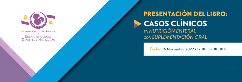 Presentación del libro: Casos Clínicos en Nutrición enteral con suplementación oral