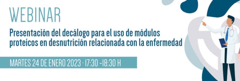 WEBINAR Presentation of the decalogue for the use of protein modules in disease-related malnutrition
