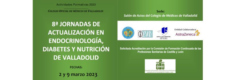 8th ENDOCRINOLOGY, DIABETES AND NUTRITION UPDATE CONFERENCE IN VALLADOLID