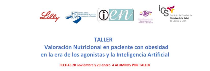 Taller Valoración Nutricional en paciente con obesidad en la era de los agonistas y la Inteligencia Artificial