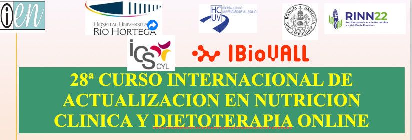 CURSO INTERNACIONAL DE ACTUALIZACION EN NUTRICION CLINICA Y DIETOTERAPIA 28ª edición